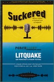 Litquake Suckered