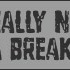 Break